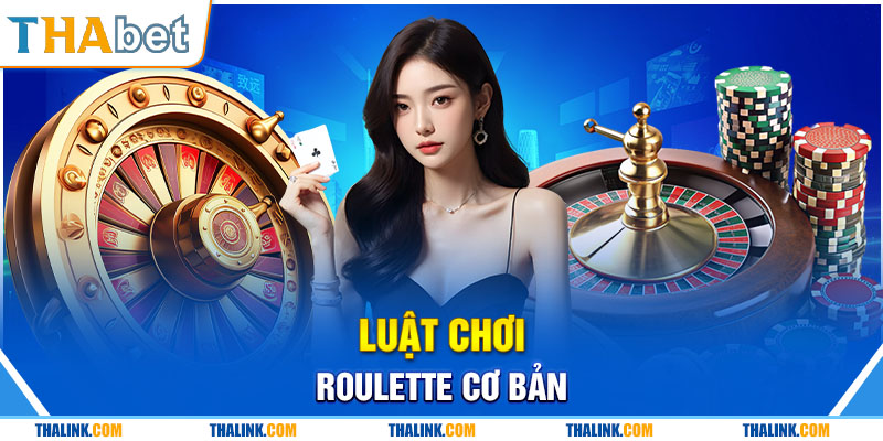 Roulette - Hướng Dẫn Chơi Roulette Chí Tiết Nhất 2024 Quy luật tham gia trò chơi