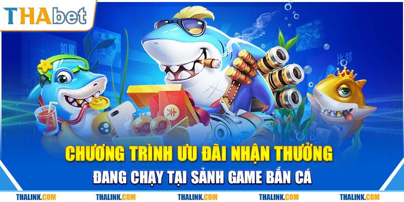 Bắn Cá Thabet – Sân Chơi Khám Phá Đại Dương Bí Hiểm Chương trình ưu đãi bắn cá hấp dẫn