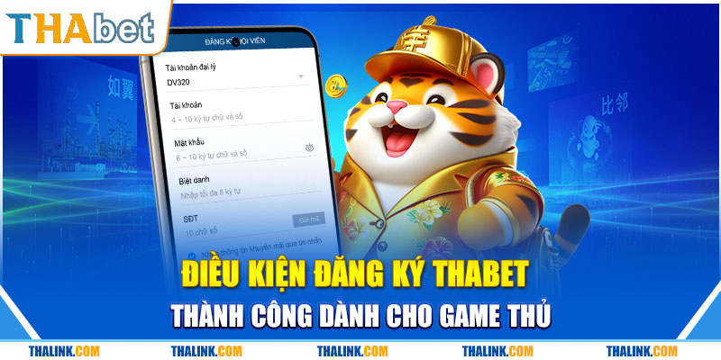 Đăng Ký Thabet Điều kiện khi tào tài khoản cá cược trực tuyến Thabet