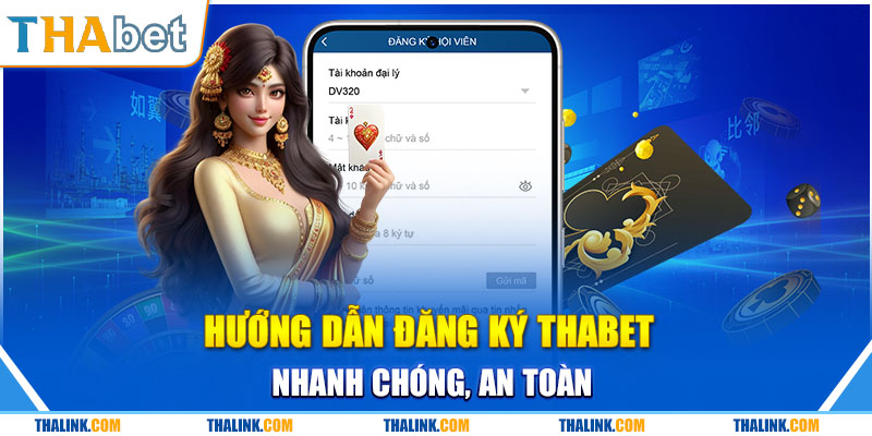 Đăng Ký Thabet Hướng dẫn tạo tài khoản tham gia cá cược trò chơi đăng ký Thabet